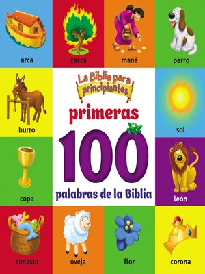 cover image of La Biblia para principiantes, Primeras 100 palabras de la Biblia